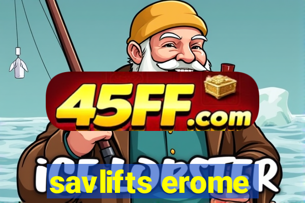 savlifts erome
